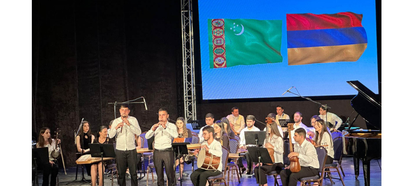 DAYS OF CULTURE OF TURKMENISTAN IN ARMENIA HAVE COMPLETED